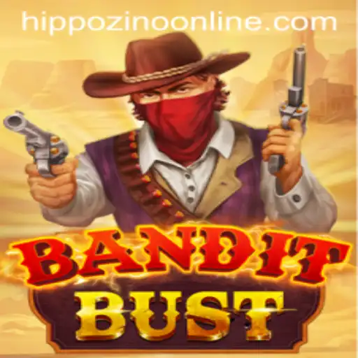 Discover the Thrills of BanditBust: A Comprehensive Guide