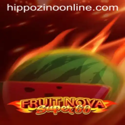 Discover the Thrills of FruitNovaSuper60 at Hippozino Casino