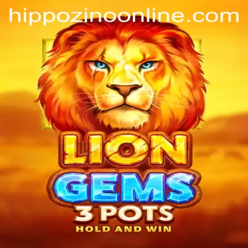Discover the Thrilling World of LionGems3pots at Hippozino