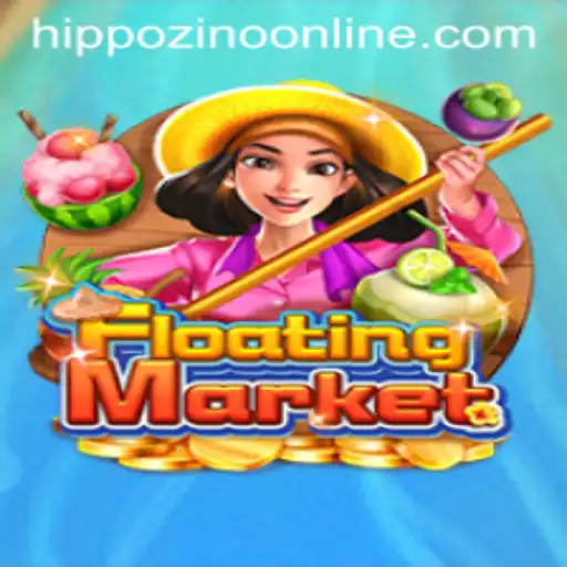 Exploring the Thrill of FloatingMarket: A New Sensation at Hippozino